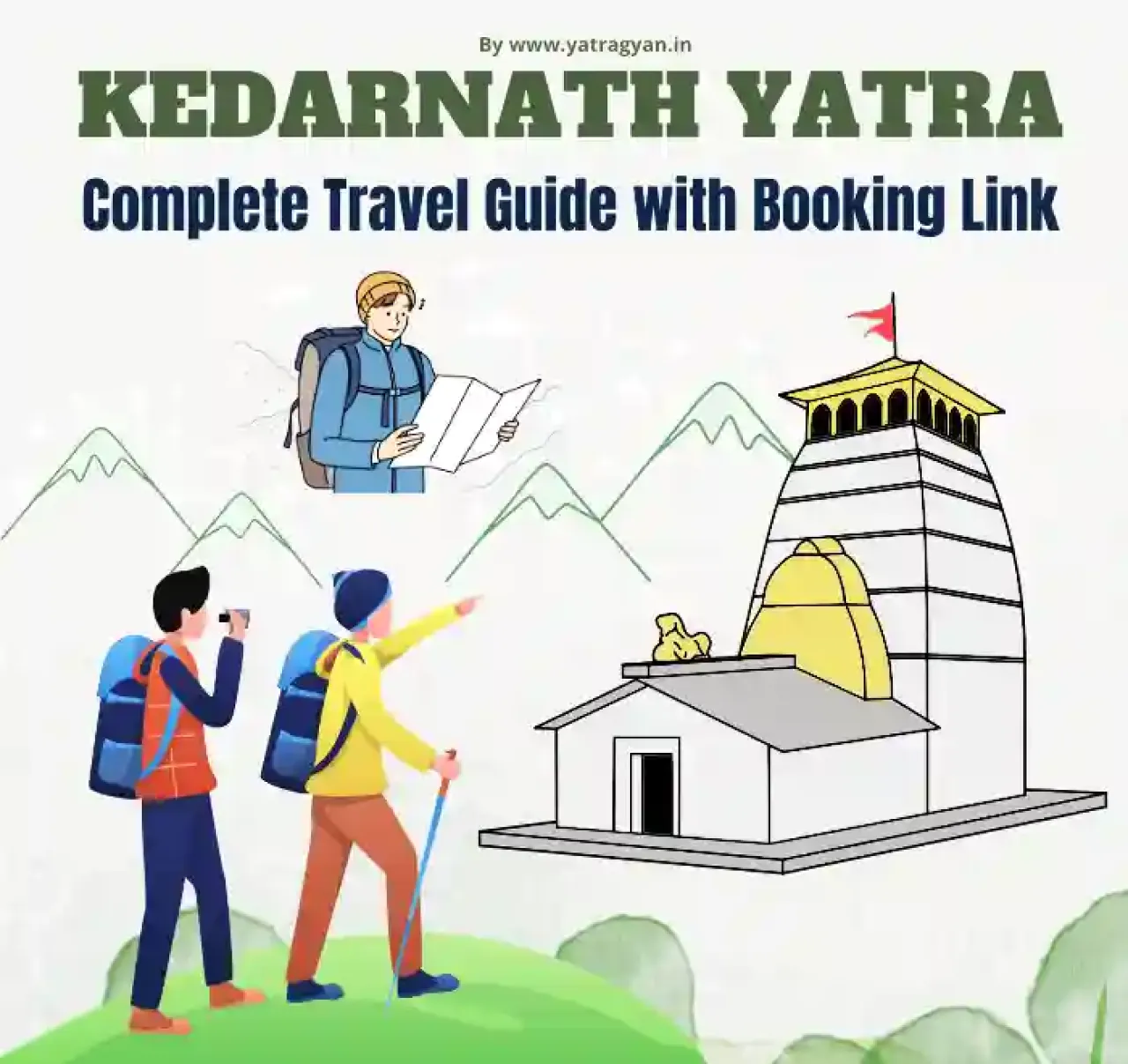 Kedarnath Yatra Complete Travel Guide with Booking Link