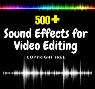 500+ Sound Effects for Video Editing
